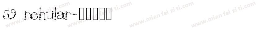 59 rehular字体转换